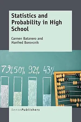 E-Book (pdf) Statistics and Probability in High School von Carmen Batanero, Manfred Borovcnik