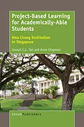 E-Book (pdf) Project-Based Learning for Academically-Able Students von Joseph C. L Tan