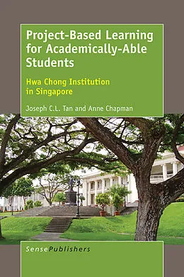 E-Book (pdf) Project-Based Learning for Academically-Able Students von Joseph C. L Tan