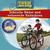 Fester Einband Schnelle Räder und rotierende Radachsen von Nancy Dickmann