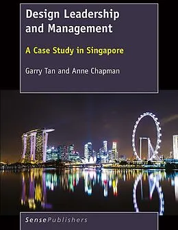 E-Book (pdf) Design Leadership and Management von Garry Tan, Anne Chapman