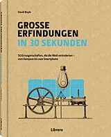 Fester Einband GROSSE ERFINDUNGEN IN 30 SEKUNDEN von David Boyle