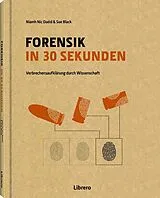Fester Einband Forensik in 30 Sekunden von Sue Black, Niamh Nik Daid