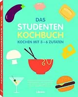 Kartonierter Einband DAS STUDENTENKOCHBUCH von NATACHA ARNOULT E.A.