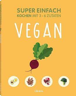 Kartonierter Einband Super Einfach Vegan von JESSICA OLDFIELD