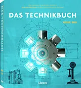Kartonierter Einband DAS TECHNIKBUCH - SONDERAUSGABE von BRAIN MARSHALL