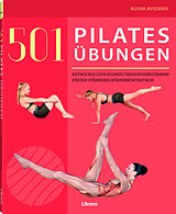Kartonierter Einband (Kt) 501 Pilates Übungen von Audra Avizienis