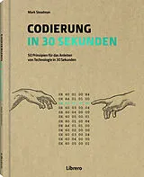 Fester Einband Codierung in 30 Sekunden von Mark Steadman