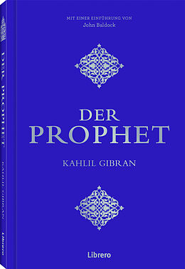Fester Einband Der Prophet von Kahlil Gibran