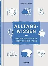 Kartonierter Einband Alltagswissen von Lukas Sieverding