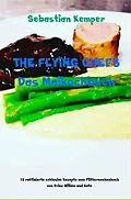 E-Book (epub) THE FLYING CHEFS Das Maikochbuch von Sebastian Kemper