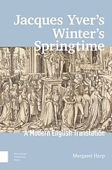 Livre Relié Jacques Yver's Winter's Springtime de 