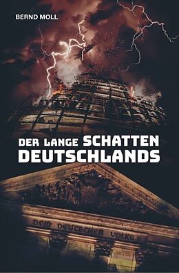 Kartonierter Einband Der lange Schatten Deutschlands von Bernd Moll
