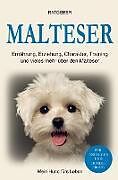 Kartonierter Einband Malteser von Mein Hund fürs Leben Ratgeber