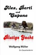 E-Book (epub) Alex, Berti und Capone von Wolfgang Müller