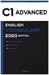 Kartonierter Einband English C1 Advanced Vocabulary 2020 Edition [Englisch C1 Vokabeln] von CEP Publishing