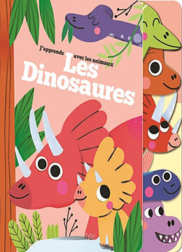 Couverture cartonnée Les dinosaures : j'apprends avec les animaux de 