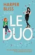 Kartonierter Einband (Kt) Le duo von Harper Bliss