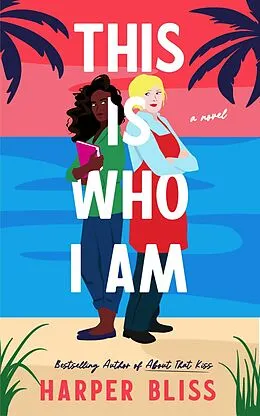 E-Book (epub) This Is Who I Am von Harper Bliss