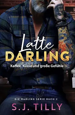 E-Book (epub) Latte Darling von S. J. Tilly
