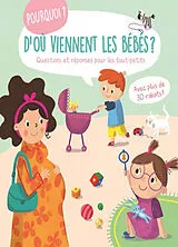 Kartonierter Einband D'où viennent les bébés ? : questions et réponses pour les tout-petits von 