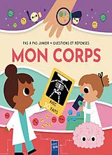 Kartonierter Einband Mon corps : avec 30 faits von 