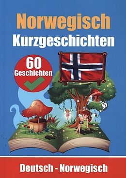 Kartonierter Einband Kurzgeschichten auf Norwegisch | Norwegisch und Deutsch nebeneinander von Auke de Haan