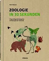 Fester Einband Zoologie in 30 Sekunden von Mark Fellowes