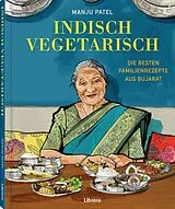 Fester Einband Indisch Vegetarisch von Manju Patel