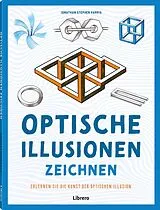 Kartonierter Einband Optische Illusionen zeichnen von Jonathan Stephen Harris