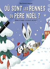 Broché Où sont les rennes du Père Noël ? : allume ta lampe et résous le mystère de Noël ! de 