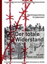 Kartonierter Einband Der totale Widerstand: Kleinkriegsanleitung für jedermann von Hans von Dach