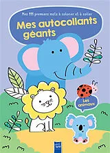 Broschiert Les animaux : mes 111 premiers mots à colorier et à coller von 