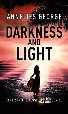 E-Book (epub) Darkness and Light von Annelies George