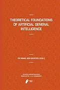 E-Book (pdf) Theoretical Foundations of Artificial General Intelligence von Pei Wang, Ben Goertzel
