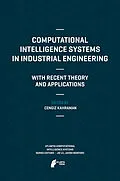 E-Book (pdf) Computational Intelligence Systems in Industrial Engineering von Cengiz Kahraman