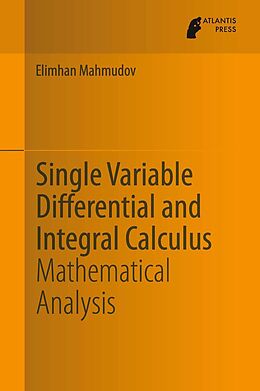 eBook (pdf) Single Variable Differential and Integral Calculus de Elimhan Mahmudov