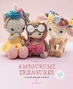 Couverture cartonnée Amigurumi Treasures: 15 Crochet Projects to Cherish de Erinna Lee