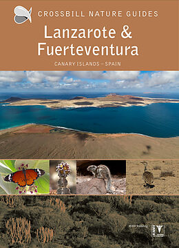 Couverture cartonnée Lanzarote and Fuerteventura de Dirk Hilbers, Kees Woutersen, Constant Swinkels