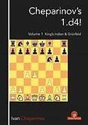 Cheparinov's 1.d4! Volume 1