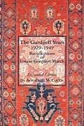 Couverture cartonnée The Gurdjieff Years 1929-1949: Recollections of Louise Goepfert March de Annabeth McCorkle