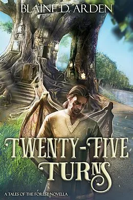 E-Book (epub) Twenty-Five Turns von Blaine D. Arden