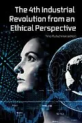 E-Book (epub) The 4th Industrial Revolution from an Ethical Perspective von Timo Plutschinski, Andrew Bunnell, Jonathan Ebsworth