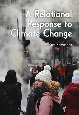 E-Book (epub) A Relational Response to Climate Change von Calum Samuelson