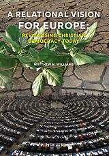 eBook (epub) A Relational vision for Europe: de Matthew N. Williams