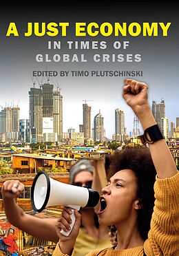 eBook (epub) A Just Economy in Times of Global Crisis de Timo Plutschinski