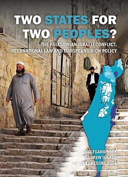 eBook (epub) Two States for Two Peoples? de Andrew Tucker, Wolfgang Bock, Gregory Rose