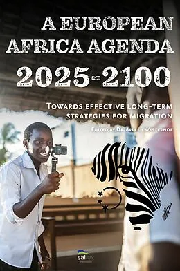 E-Book (epub) A European Africa Agenda 2025-2100. von Arleen Westerhof