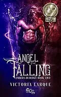 E-Book (epub) Angel Falling von Victoria Larque