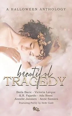 E-Book (epub) Beautiful Tragedy von Helle Gade, Boris Bacic, Victoria Larque